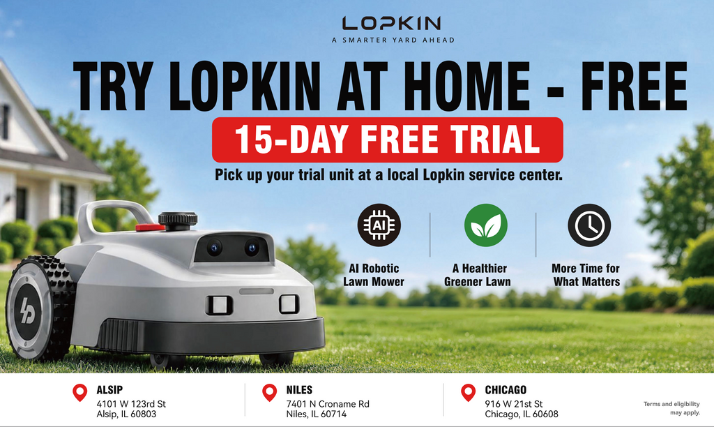 15 days free Trial - Meeting your new Lawn Guy - Lopkin L2500 Robotic Lawn Mower - 1 Acre, NetRTK + AI Vision (Chicago)